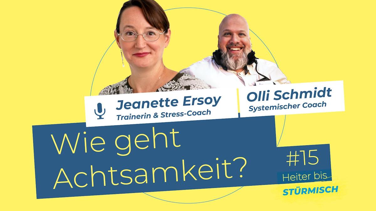 Zu sehen ist Psychologin Jeannette Ersoy und Podcast Host Olli Schmidt. Und der Titel der Podcast-Folge 