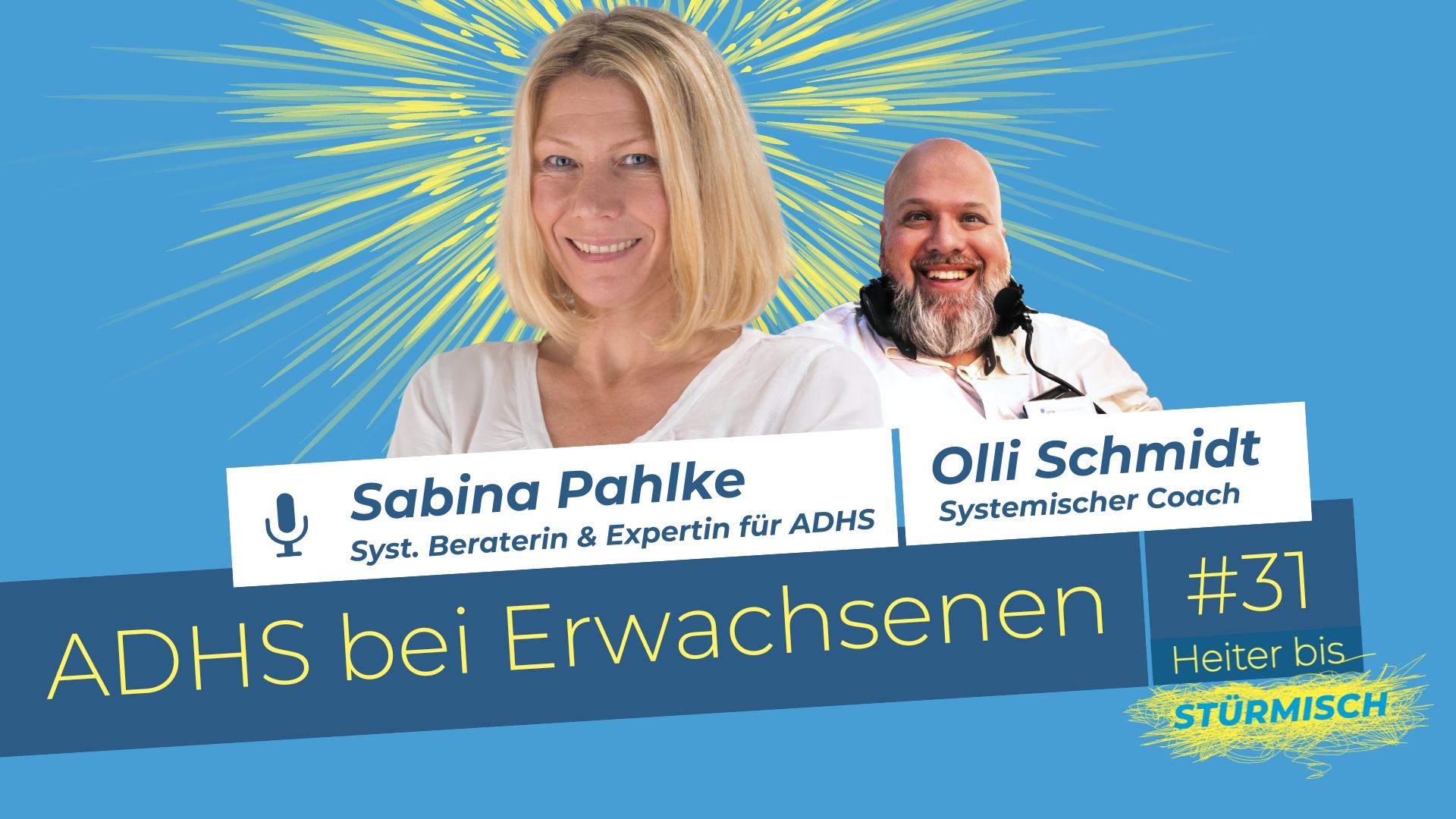 zu sehen sind AD(H)S-Coachin Sabina Pahlke und Podcast-Host Oliver Schmidt