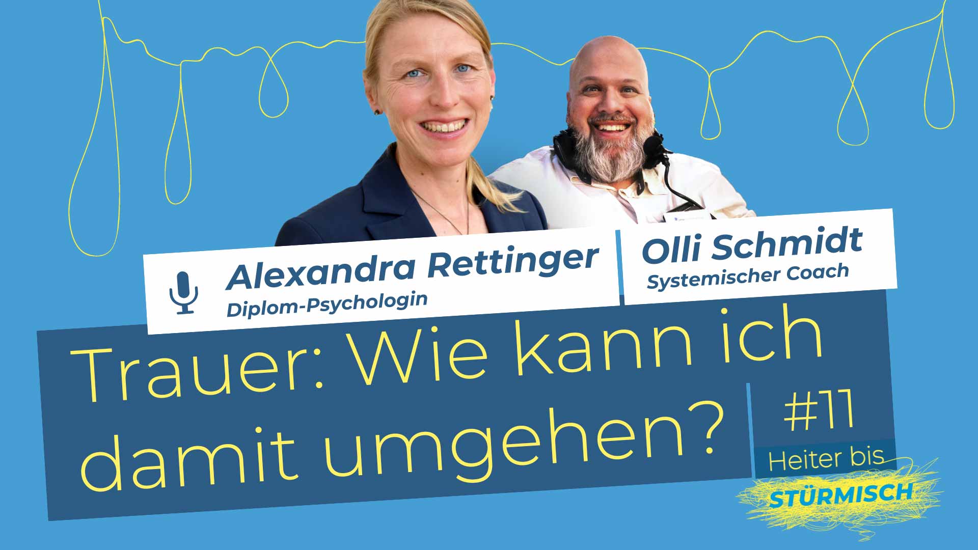 Podcast-Grafik der Folge 11 mit den Personen Olli Schmidt und Alexandra Rettinger