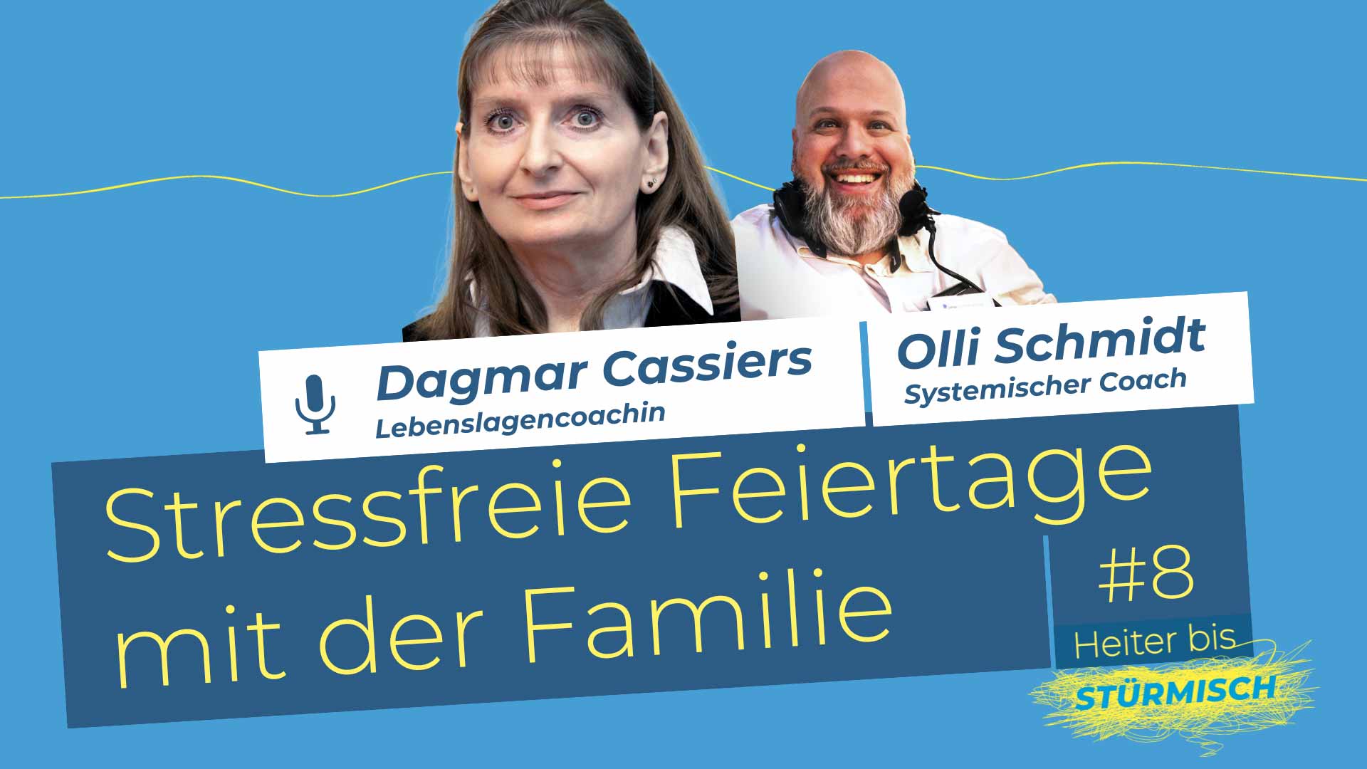 Podcast-Grafik der Folge 8 mit den Personen Olli Schmidt und Dagmar Cassiers